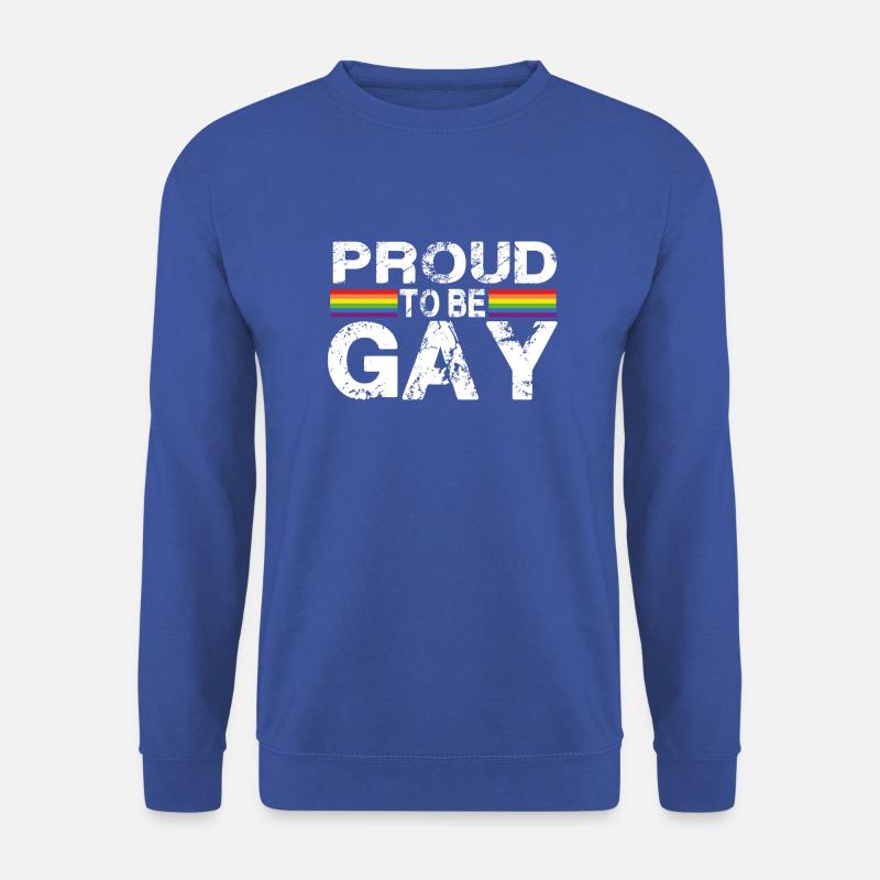 Proud To Be Gay - Unisex Pullover - Royalblau