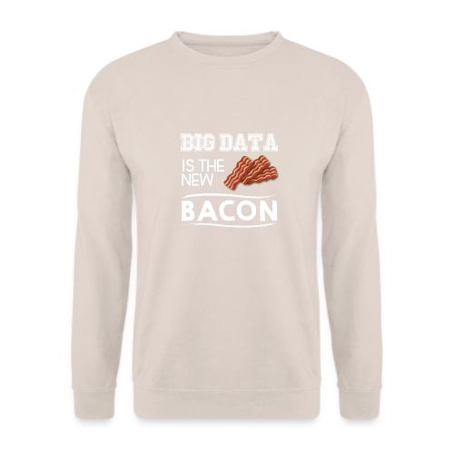 Big data is the new bacon light - Unisex Sweatshirt
