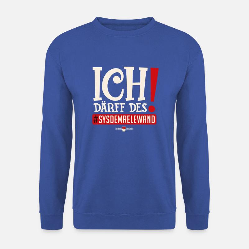 Ich därff de! Sysdemrelewand - Unisex Pullover - Royalblau