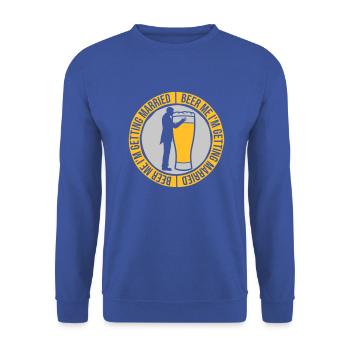 Beer Me Getting Married - Unisex Sweatshirt - royal blue - Front - Alina (178cm) & Michal (187cm)