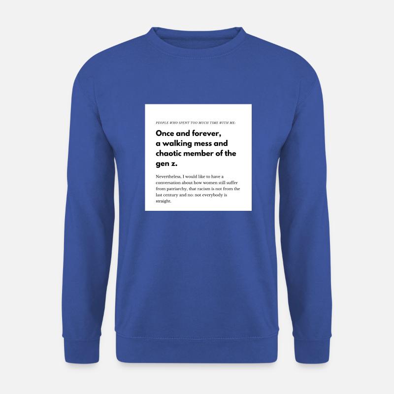 A walking mess. - Unisex Pullover - Royalblau