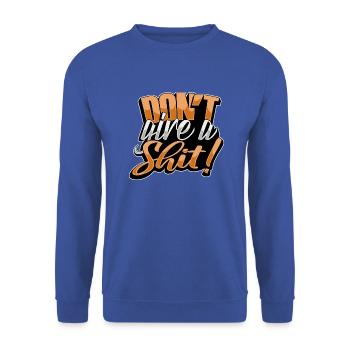 Shirt-Design dontgiveashit - Unisex Pullover - Royalblau - Vorne - Alina (178cm) & Michal (187cm)