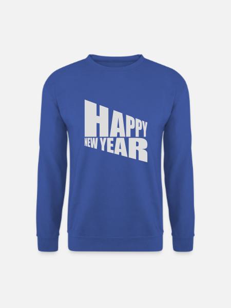 happy new year Zitat - Unisex Pullover - Royalblau