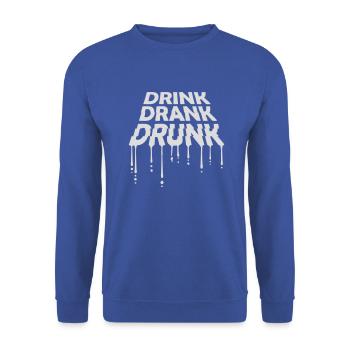 drink drank drunk Zitat - Unisex Pullover - Royalblau - Vorne - Alina (178cm) & Michal (187cm)