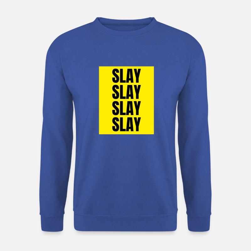 Slay - Unisex Pullover - Royalblau