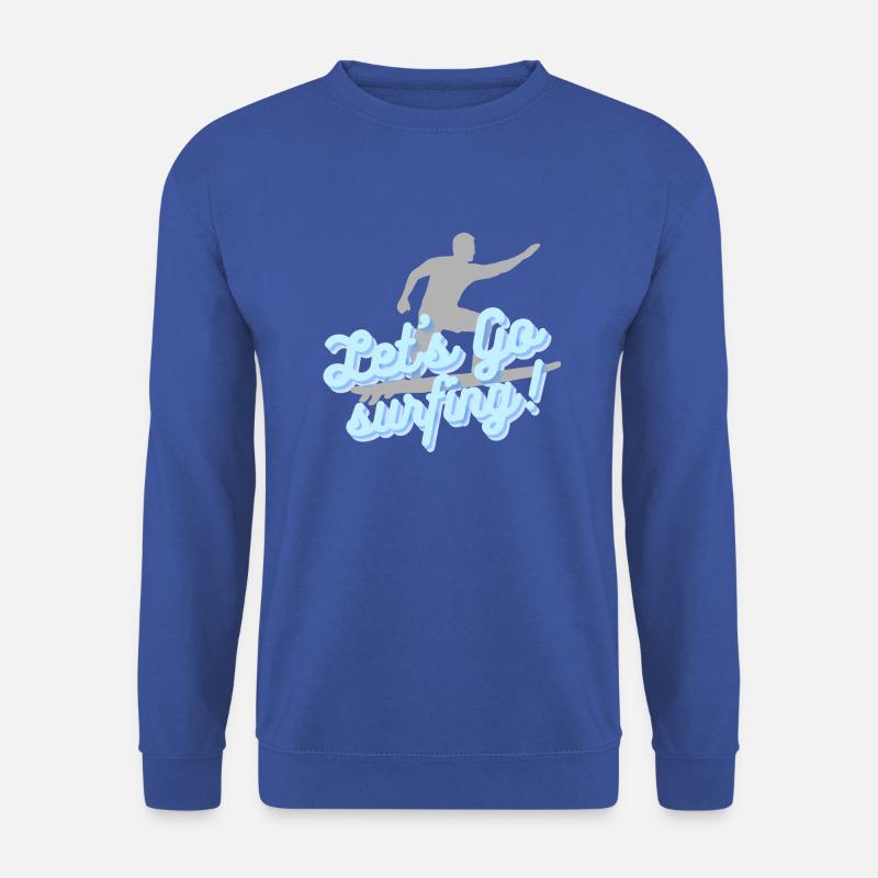 Let's go surfing - Unisex Pullover - Royalblau