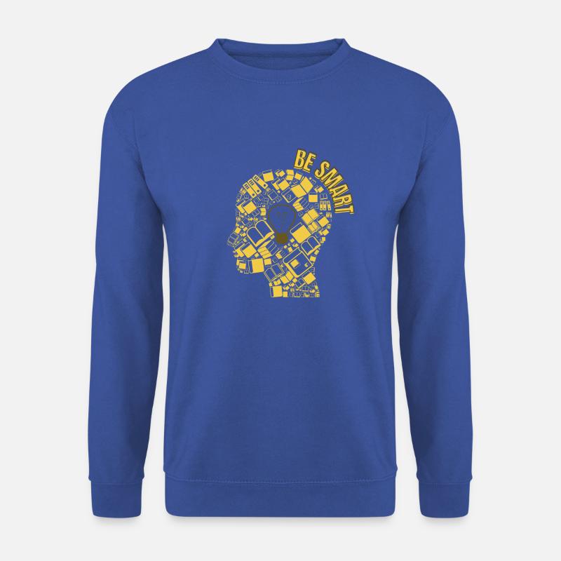 Be smart - Unisex Pullover - Royalblau