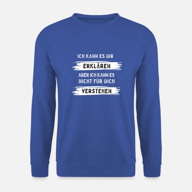 Ich kann es Dir erklären ... - Unisex Pullover - Royalblau