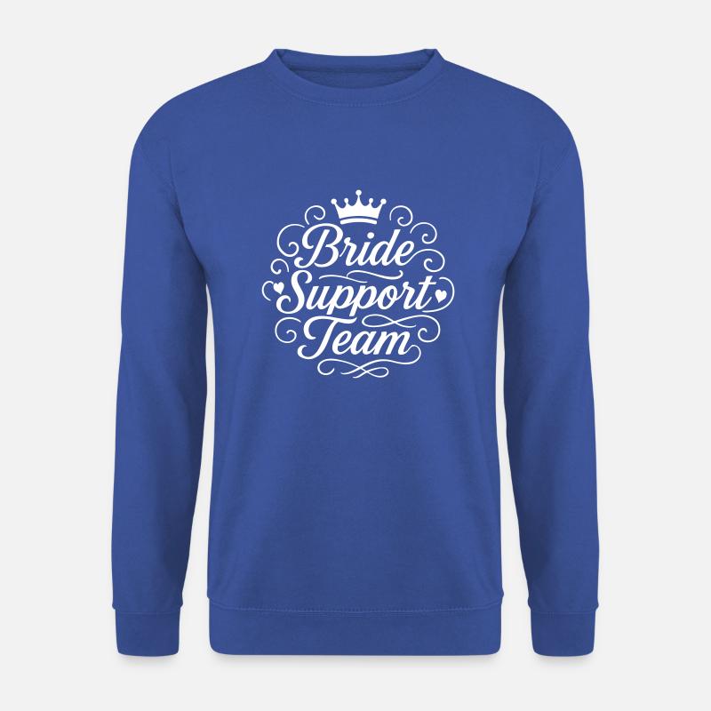 Bride Support Team - Unisex Sweatshirt - royal blue