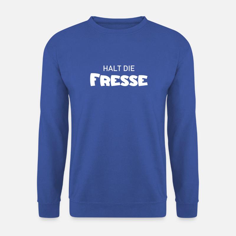 Halt die Fresse - Cooler Spruch - Schweigen - Unisex Pullover - Royalblau