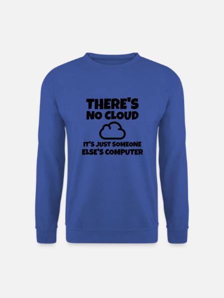 IT Spruch Cloud Computer Entwickler Programmierer - Unisex Pullover - Royalblau