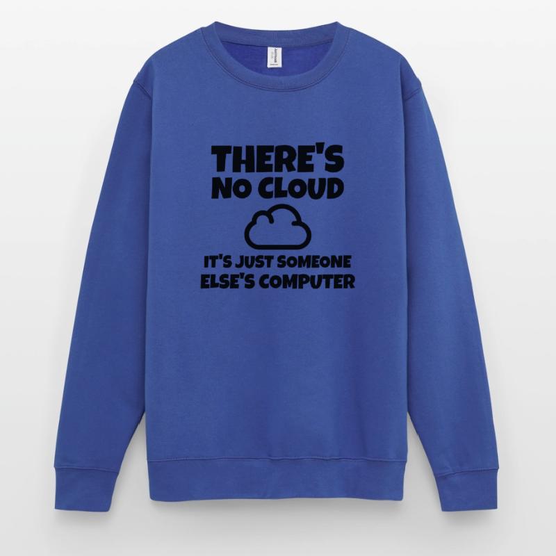 IT Spruch Cloud développeur d’ordinateur programmeur Sweat-shirt Unisexe