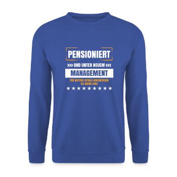 Pension lustige Sprüche Pensionist Rentner Humor - Unisex Pullover - Royalblau - Vorne - Alina (178cm) & Michal (187cm)