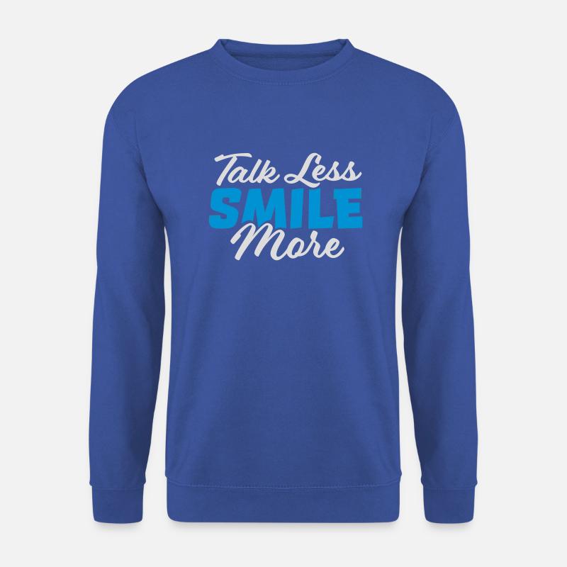talk less smile more - Unisex Sweatshirt - royal blue