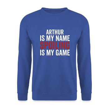 Arthur ist mein Name Verderben ist mein Spiel - Unisex Pullover - Royalblau - Vorne - Alina (178cm) & Michal (187cm)