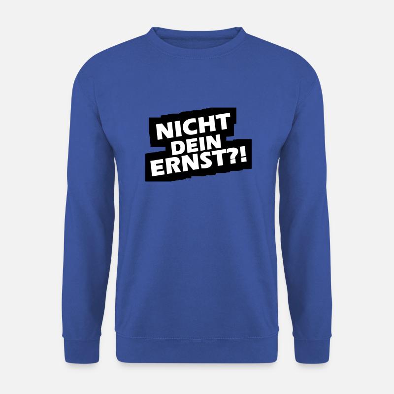 Nicht Dein Ernst - Unisex Pullover - Royalblau