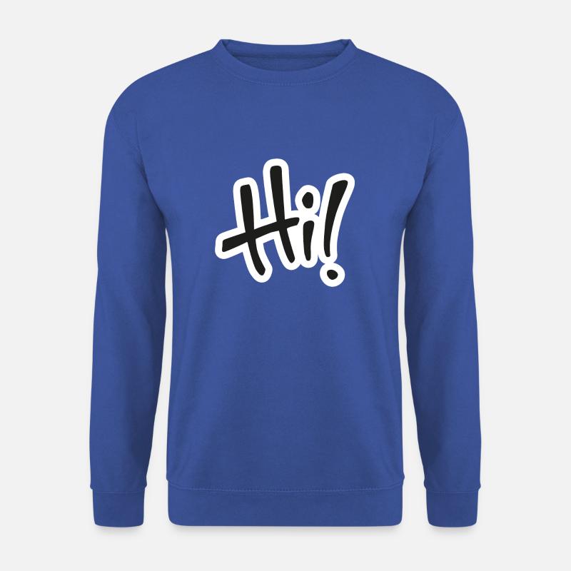 Hallo! Text - Unisex Pullover - Royalblau