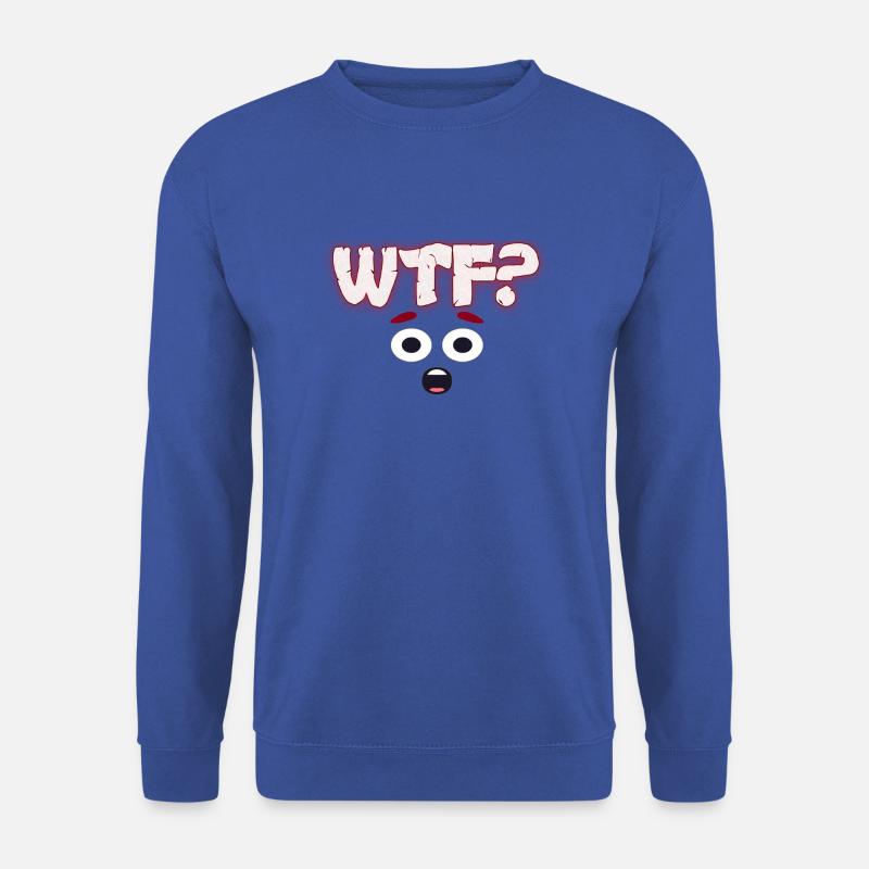 Wtf - Unisex Pullover - Royalblau