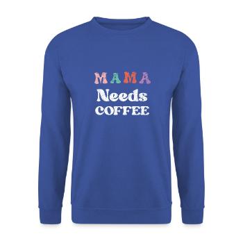 Mama Needs Kaffee Muttertag für Mama Papa coffee - Unisex Pullover - Royalblau - Vorne - Alina (178cm) & Michal (187cm)