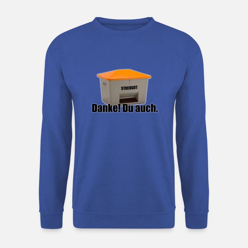 Streugut. Danke! Du auch. - Unisex Pullover - Royalblau