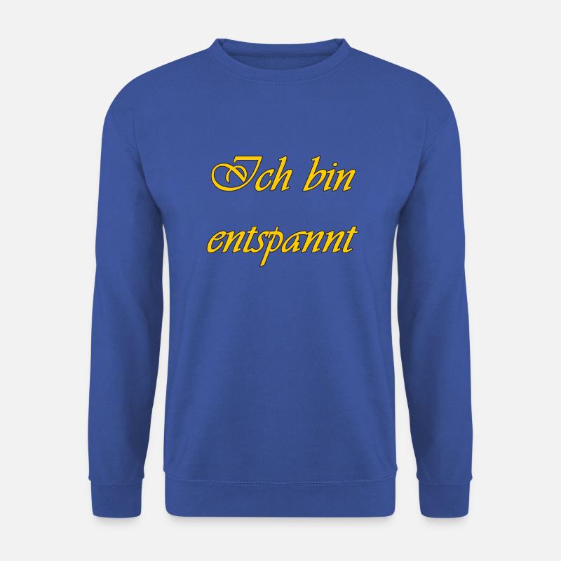 Ich bin entspannt - Unisex Pullover - Royalblau