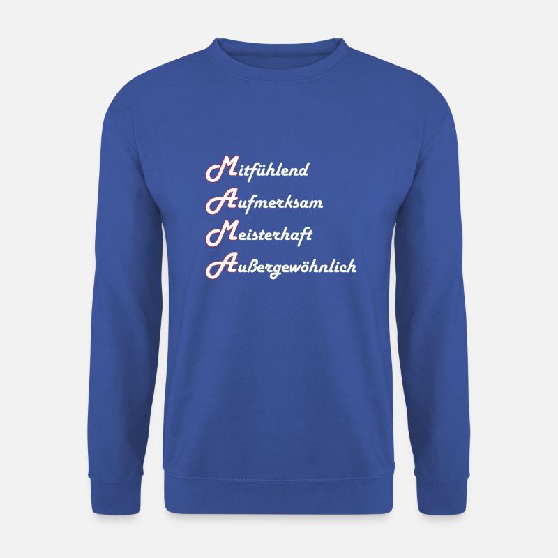 Mama | Mitfühlend Aufmerksam M. Außergewöhnlich - Unisex Pullover - Royalblau