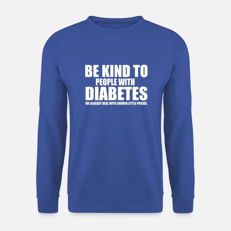 Diabetes lustiges Sprichwort - Unisex Pullover - Royalblau
