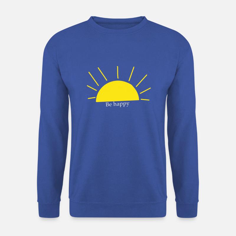 Be happy - Unisex Pullover - Royalblau