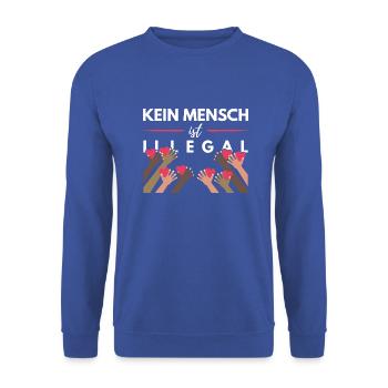 Kein Mensch Ist illegal - Unisex Pullover - Royalblau - Vorne - Alina (178cm) & Michal (187cm)