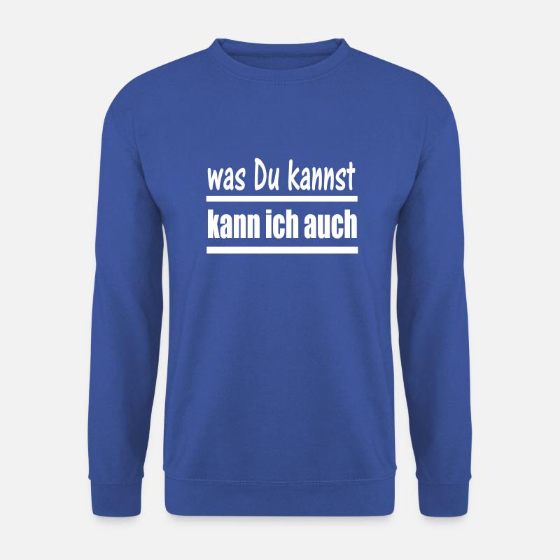 was du kannst white - Unisex Pullover - Royalblau