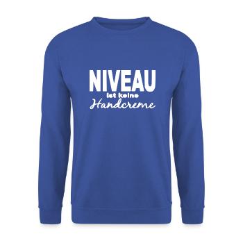 Level is not a hand cream Fun saying gift - Unisex Sweatshirt - royal blue - Front - Alina (178cm) & Michal (187cm)