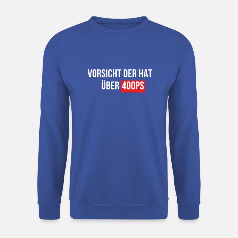 Vorsicht der hat über 400 PS Schnelle Autos - Unisex Pullover - Royalblau