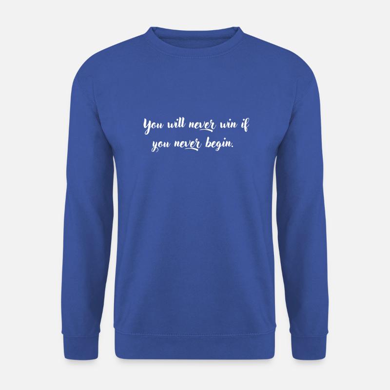 schöne positive Zitate - Unisex Pullover - Royalblau