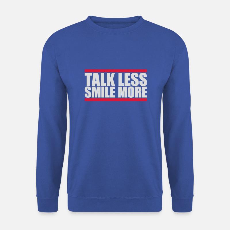 talk less smile more - Unisex Sweatshirt - royal blue