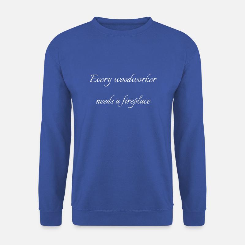 carpentry lumber funny sayings statement - Unisex Pullover - Royalblau