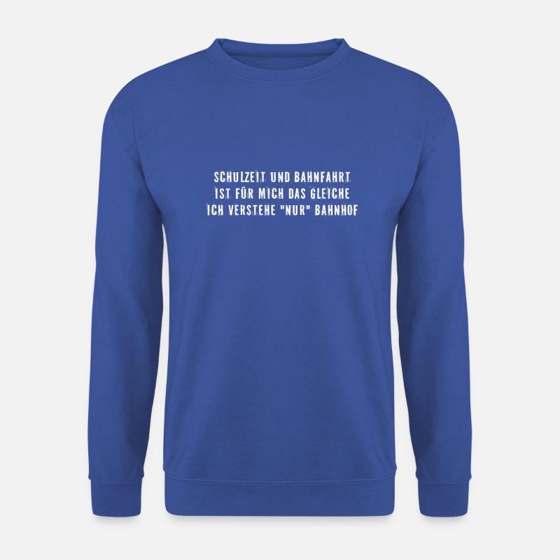 Schulzeit und Bahnfahrt - Unisex Pullover - Royalblau