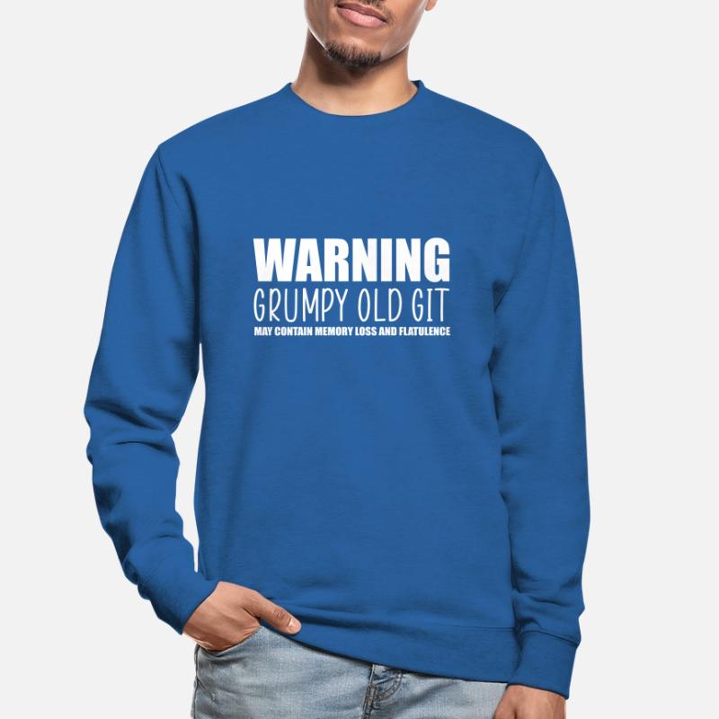 Warning grumpy old git Unisex Sweatshirt