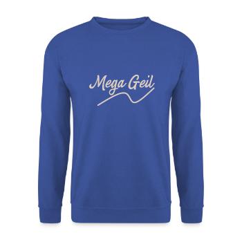 Mega Geil - Unisex Pullover - Royalblau - Vorne - Alina (178cm) & Michal (187cm)
