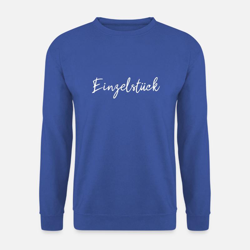 Einzelstück Schriftzug. Ich bin ein Einzelstück. - Unisex Pullover - Royalblau