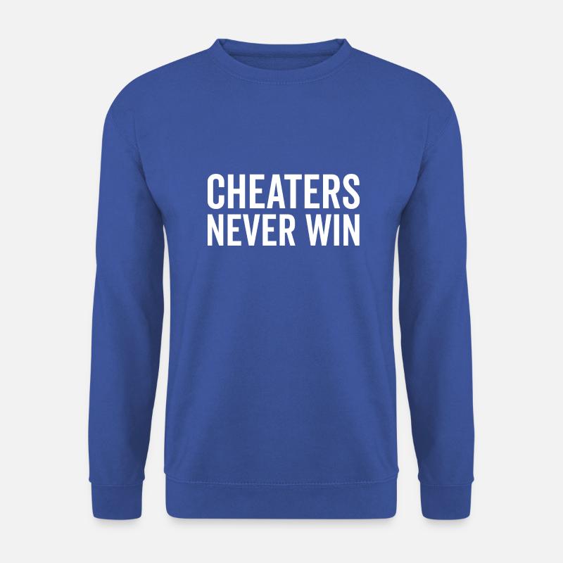 Cheaters Never Win - Unisex Sweatshirt - royal blue