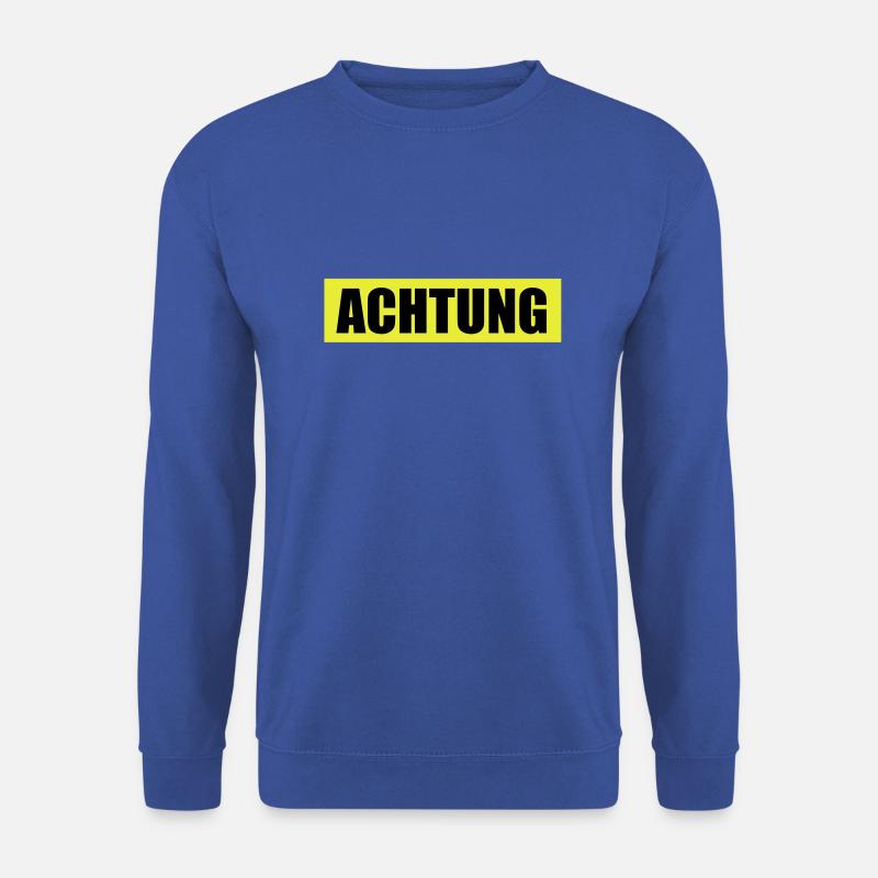 Achtung - Attention - Unisex Pullover - Royalblau