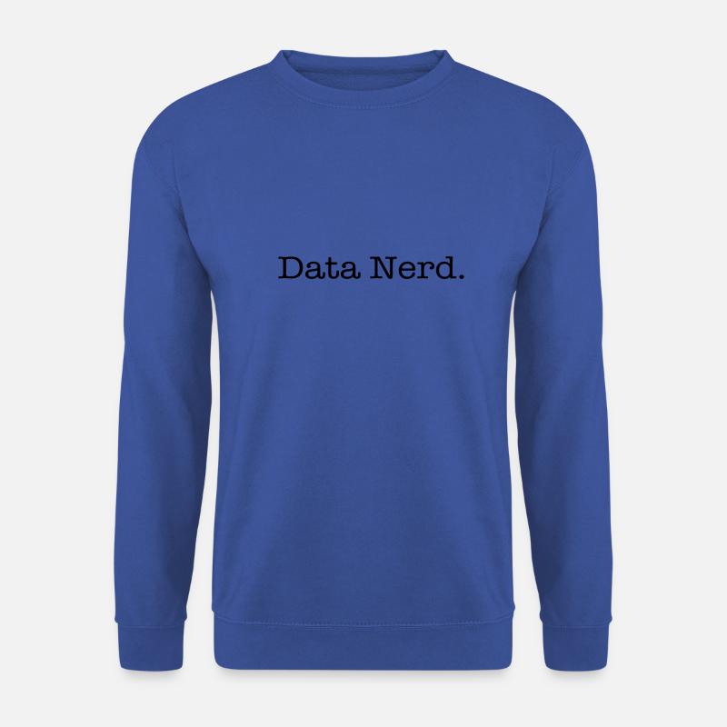 Data nerd - Sweat-shirt Unisexe - bleu royal
