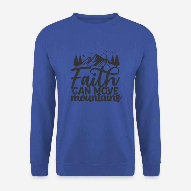 Faith Can Move Mountains - Unisex Pullover - Royalblau