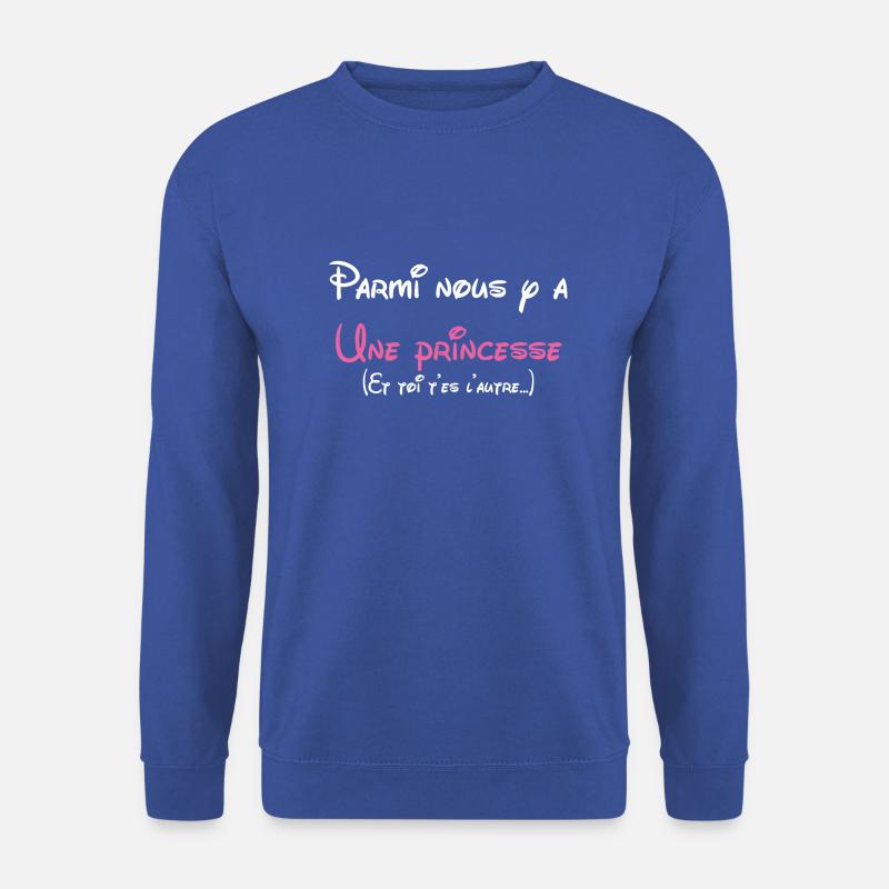 ♥Princesse c'est moi♥ - Sweat-shirt Unisexe - bleu royal