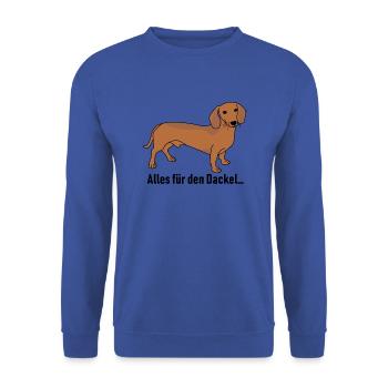 Alles für den Dackel... - Unisex Pullover - Royalblau - Vorne - Alina (178cm) & Michal (187cm)
