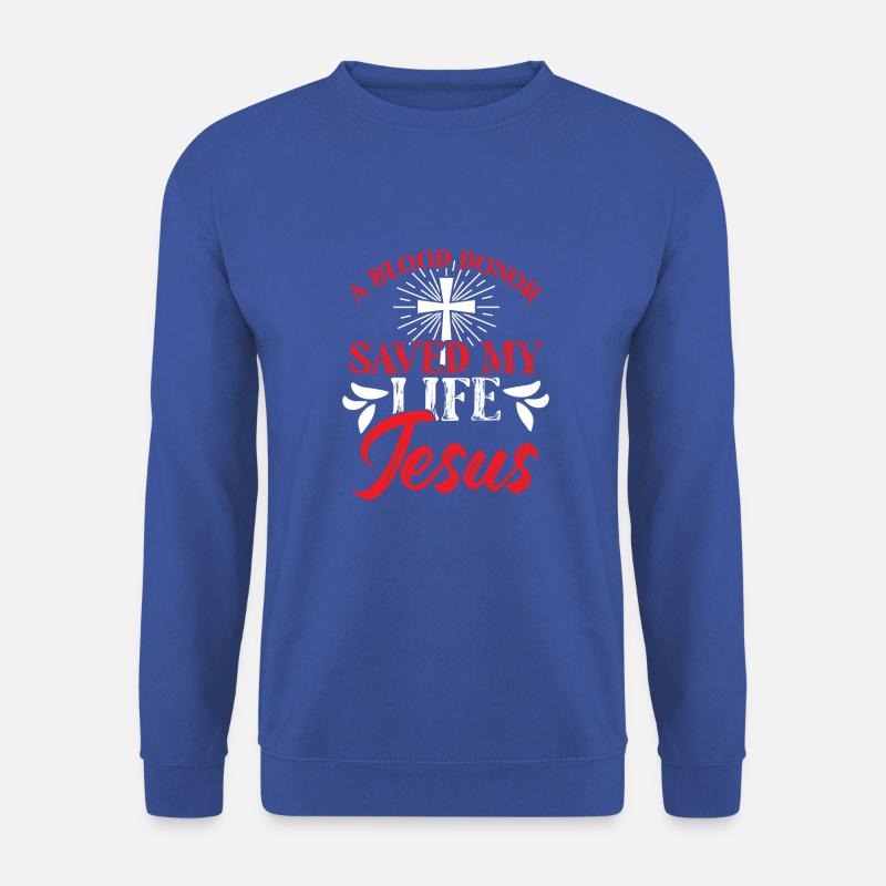 Ein Blutspender rettete mein Leben Jesus - Glaube - Unisex Pullover - Royalblau