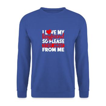 I Love My Boyfriend Please Stay Away From Me - - Unisex Sweatshirt - royal blue - Front - Alina (178cm) & Michal (187cm)