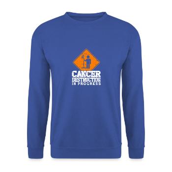 Cancer destruction in progress - Chemo Hospital - Unisex Sweatshirt - royal blue - Front - Alina (178cm) & Michal (187cm)
