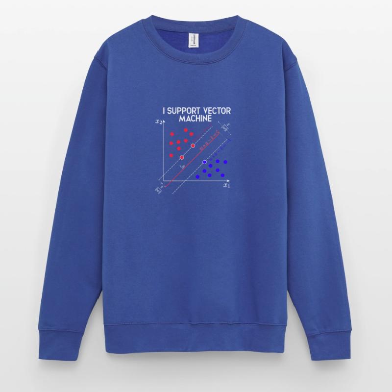 I Support Vector Machines Machine Learning - Tech Unisex Sweatshirt