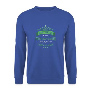 A good bartender is like a four leaf clover - - Unisex Sweatshirt - royal blue - Front - Alina (178cm) & Michal (187cm)